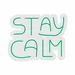 Custom Neon | Stay Calm Neon Sign | 19x24 | Green Neon Sign for Home Decor and Office 3