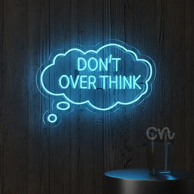 Custom Neon | DON'T OVER THINK Sign in Thought Cloud Design | Energy-Efficient, Durable, Safe LED Wall Art Décor | Motivational Neon Light for Home, Office, Lounge, or Events | 24x17 | Blue White