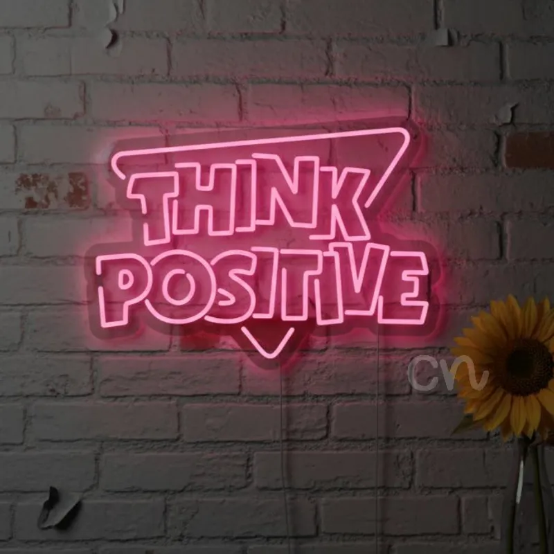 Custom Neon | Think Positive Neon Sign | 24x17 | Pink