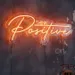 Custom Neon | Think Positive Neon Sign | 30x12 | Orange 2