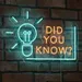 Custom Neon | Did You Know Neon Sign Lightbulb Fact Wall Decor | 26x18 2