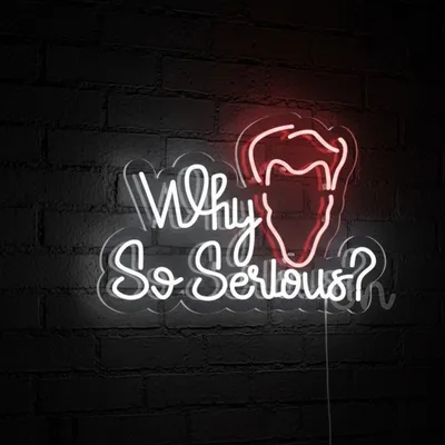 Custom Neon | Why So Serious Neon Sign | 16x24 | Red