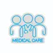 Custom Neon | Medical Care Neon Sign | 16x20 Inch | Blue 3