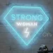 Custom Neon | Strong Woman Neon Sign | Blue & White | 19x22 2