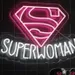 Custom Neon | Superwoman Neon Sign | Custom Pink & White | 17x24 1