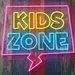 Custom Neon | Kids Zone Neon Sign | 22x24 | Yellow, Blue, Pink 2