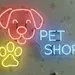 Custom Neon | Pet Shop Neon Sign | 17x24 2